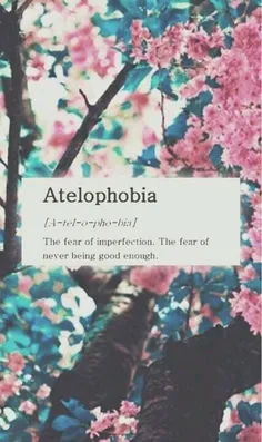 Atelophobia 