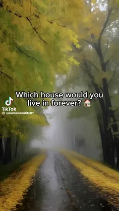 توی کدوم خونه حاضری تا ابد زندگی کنی?