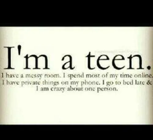 I'm A TeEn...