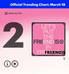 آهنگ Fri(end)s در رتبه 2 چارت Official Trending Top 20 بر