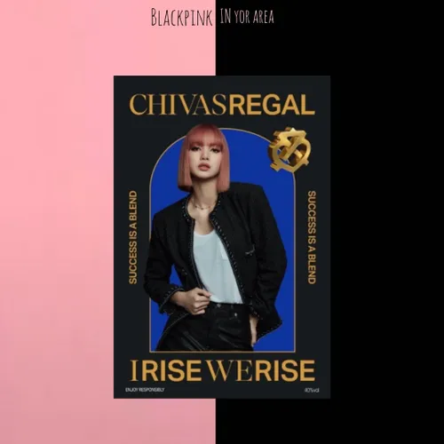 فتوشات منتشر شده از لیسا برای برند ChivasRegal