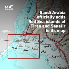 دو جزیره مصری تیران و صنافر به نقشه رسمی عربستان اضافه شد