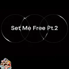 آهنگ Set Me Free Pt.2 در پلتفرم‌های مختلف منتشر شد