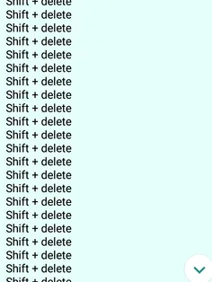 shift + delete