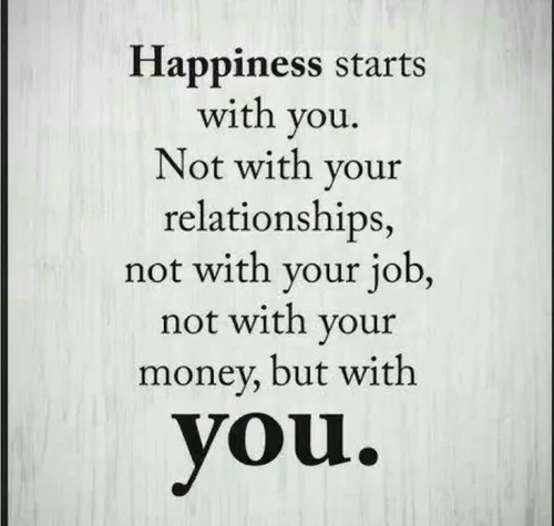 خوشحالی با خودتان آغاز می شود