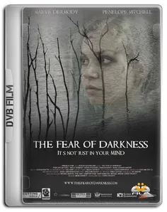فیلم The Fear of Darkness 2014
