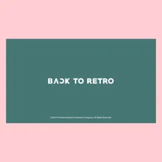 ویدیو BACK TO RETRO منتشر شده از دخترا برای THE GAME  