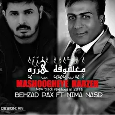 دانلود آهنگ جدید و بسیار زیبای بهزاد پکس و نیما نصر به نا