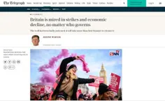 🔴 روزنامه انگلیسی تلگراف: بریتانیا غرق در اعتصابات و افول