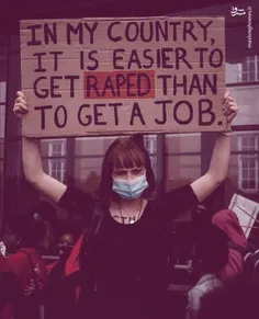 در کشور من ، تجاوز به زن راحت تر از کار پیدا کردن است!!!