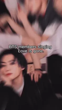 The song Love is gone with the sounds of BTS 🥰