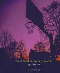 از اینکه شکست بخوری نترس ، از این بترس که تلاش نکنی.