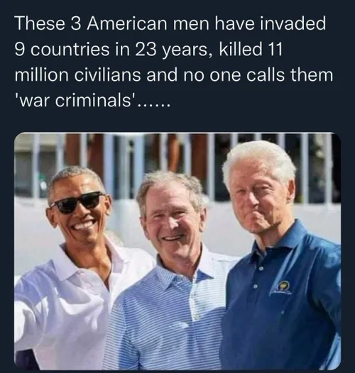♨️قدرت رسانه!
این سه آمریکایی در مدت 23 سال به 9 کشور حمله کردند و 11 میلیون نفر را کشتند و هیچکس آنها را "جنایتکار جنگی" خطاب نکرد.