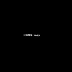 Mr lover lover 