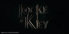 سریال های .... تریلر لاکی و کلید 