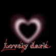 lovely_dark