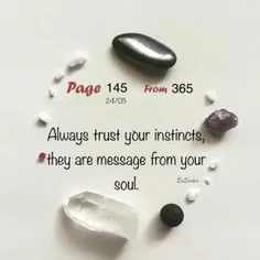 همیشه به غرایزت اعتماد کن، اونها پیامهایی از طرف روحت هست
